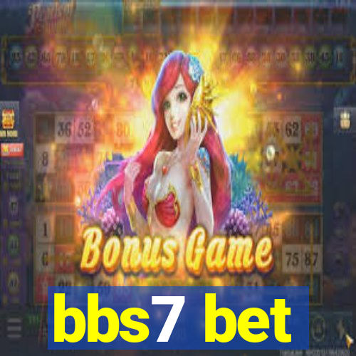 bbs7 bet